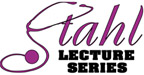 Stahl Lecture Series